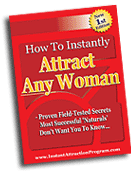 Instant attraction