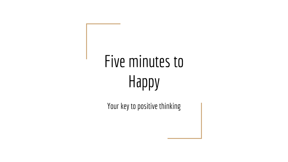 5 Minutes A Day To Find Happiness