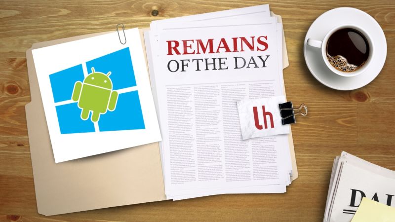Remains of the Day: Windows Insiders Can Now Get Android Notifications on Their PCs