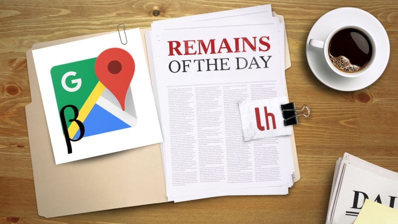Remains of the Day: Google Maps for Android Now Has a Beta Channel