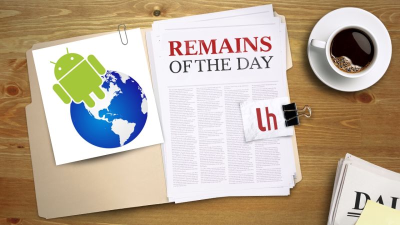 Remains of the Day: Android Can Now Recommend Apps Based on Your Location